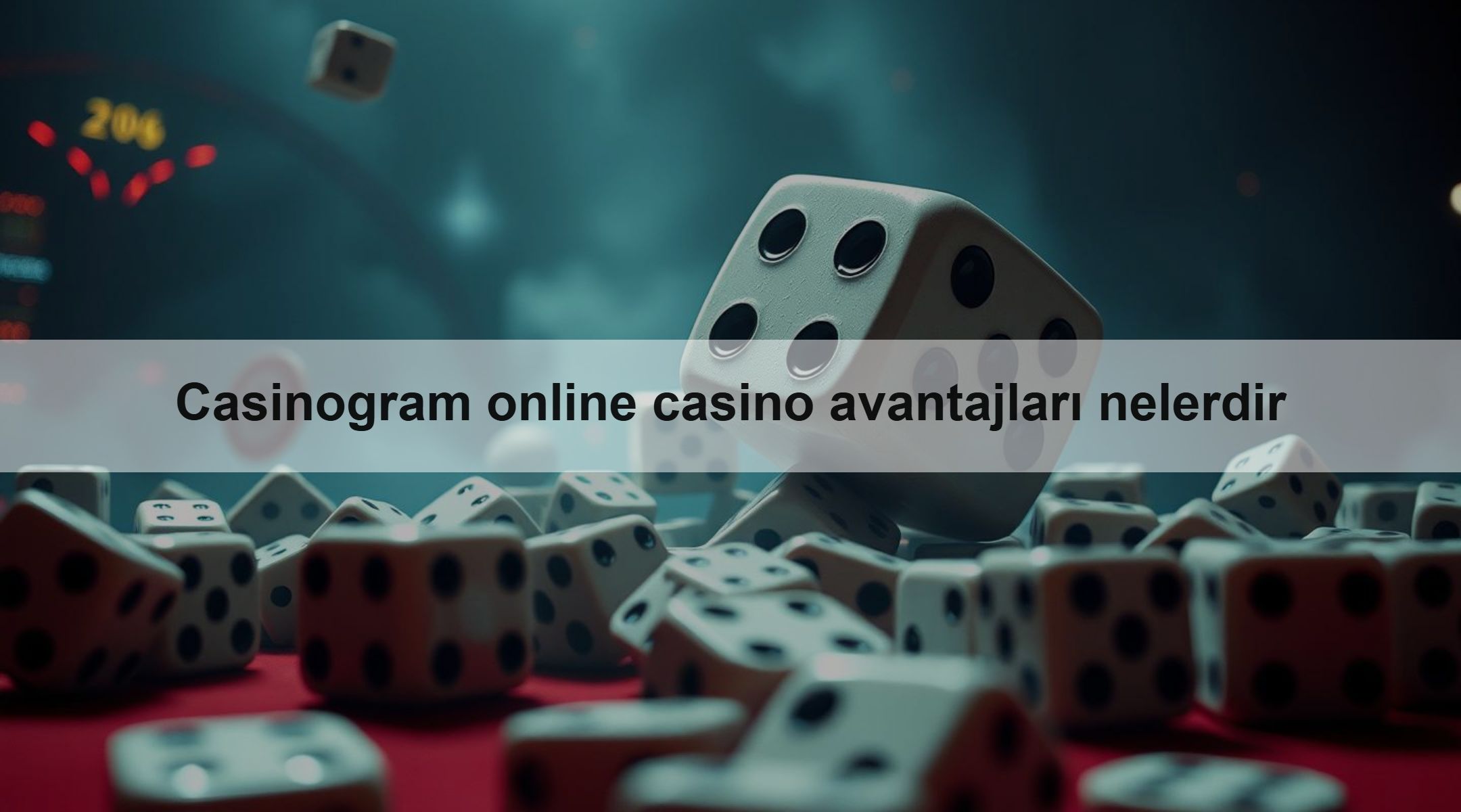Casinogram online casino avantajları nelerdir