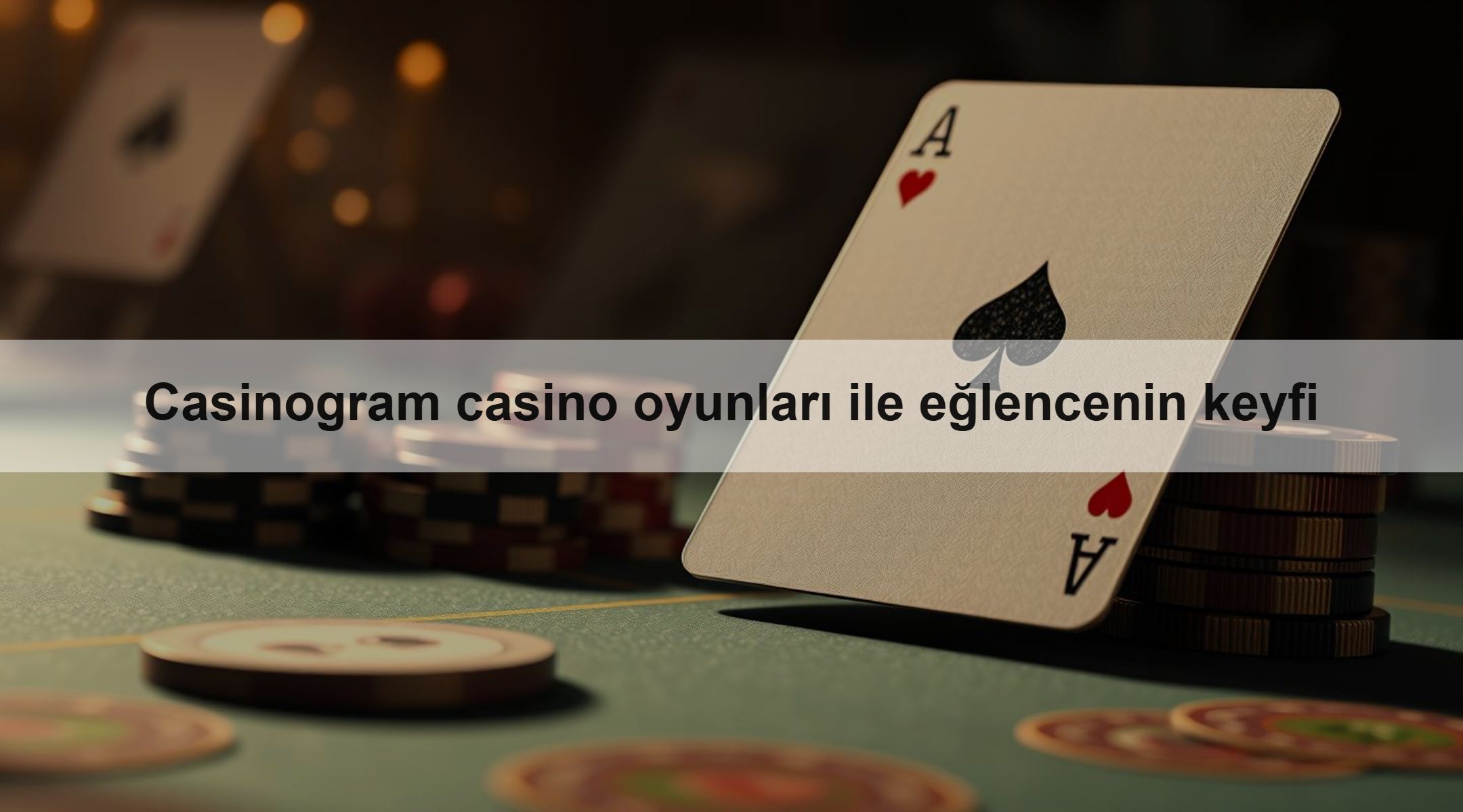 Casinogram casino oyunları ile eğlencenin keyfi