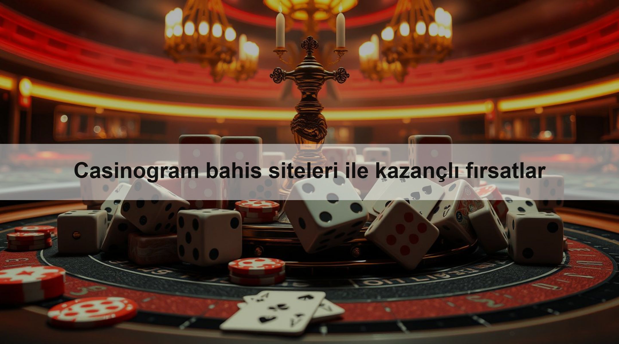 Casinogram bahis siteleri ile kazançlı fırsatlar