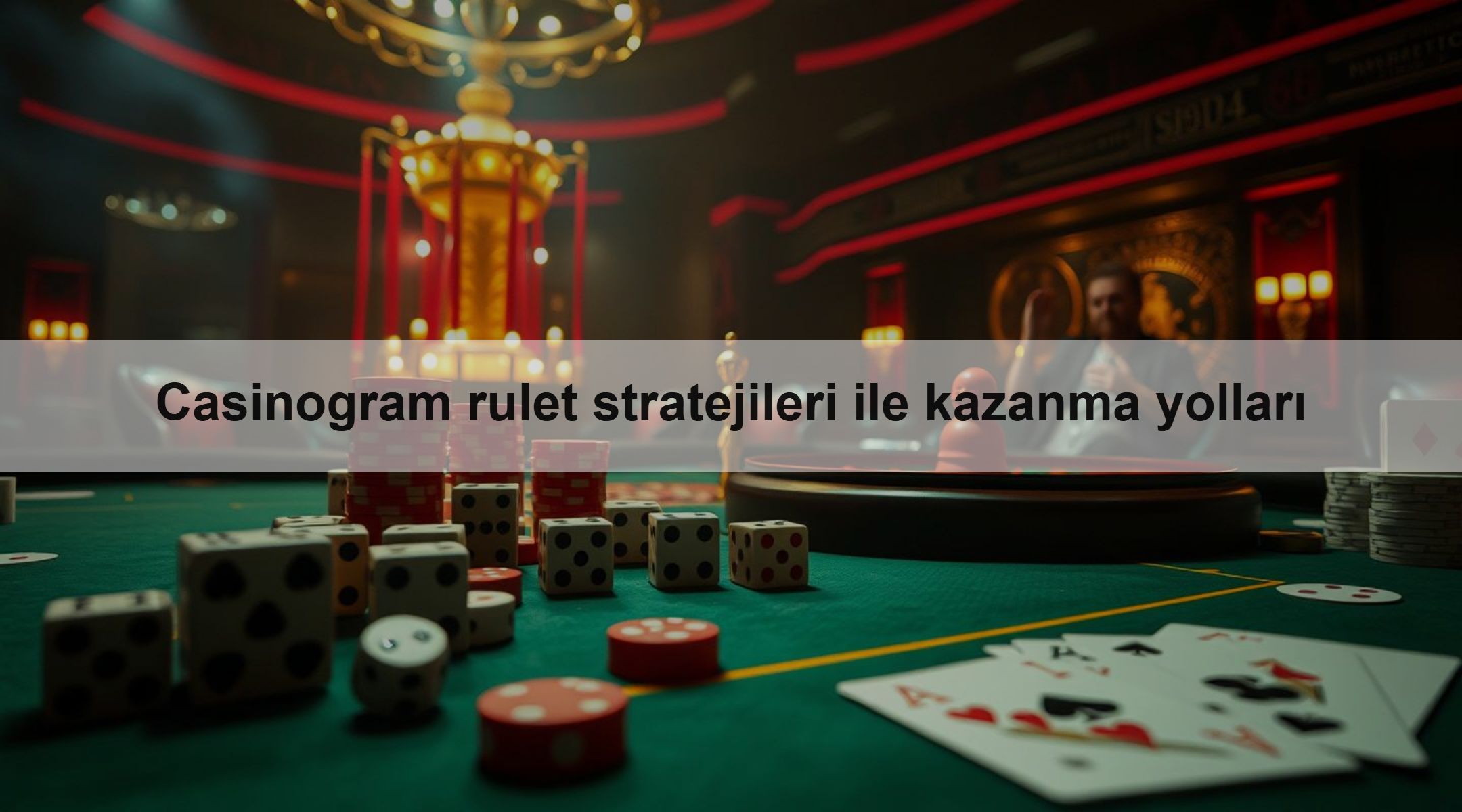 Casinogram rulet stratejileri ile kazanma yolları